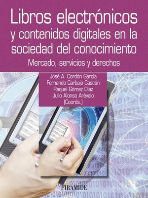 cover image of Libros electrónicos y contenidos digitales en la sociedad del conocimiento